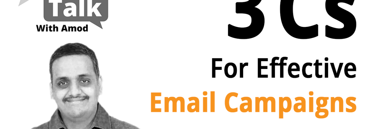 3Cs To Make Email Marketing Campaigns Effective And Powerful For Your Business