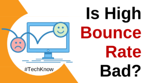 What Is Good For Your Website? Higher Or Lower Bounce Rate