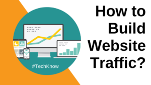 Answer 3 Questions Before Formulating Strategy To Build Website Traffic