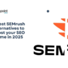 6 best SEMrush alternatives to boost your SEO game in 2025 – Techpoint Africa