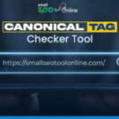 Get Access to Free Canonical Tag Checker Tool with SmallSeoTooloNline – openPR.com