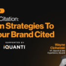 Inside AI Citation: Proven Strategies To Get Your Brand Cited – Search Engine Journal