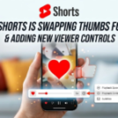 YouTube Shorts Is Swapping Thumbs for Hearts and Adding New Viewer Controls – ALM Corp