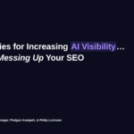5 strategies for increasing AI visibility without messing up your SEO by Bodhium Labs